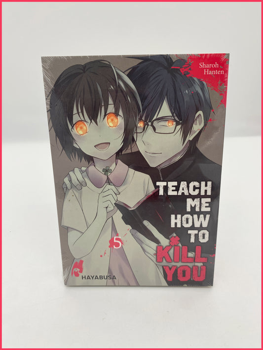 Teach me how to Kill you 5