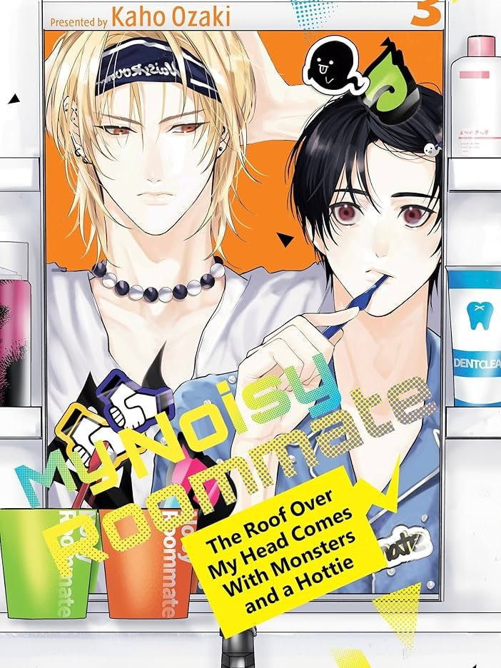 My Noisy Roommate: The Roof Over My Head Comes With Monsters and a Hottie Vol. 3 (Neu)