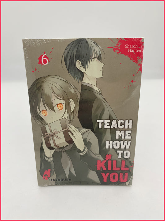 Teach me how to Kill you 6