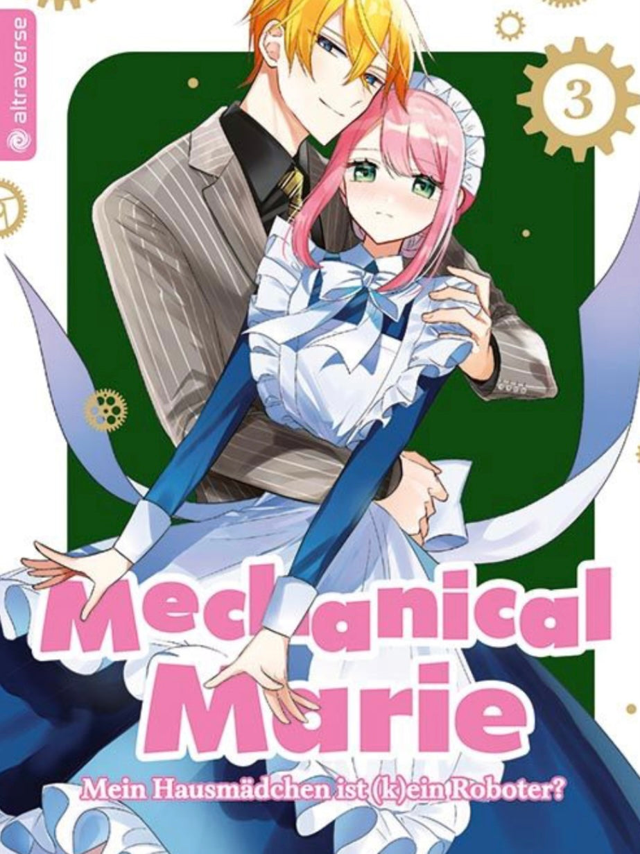 Mechanical Marie – Mein Hausmädchen ist (k)ein Roboter? 3 (Neu)