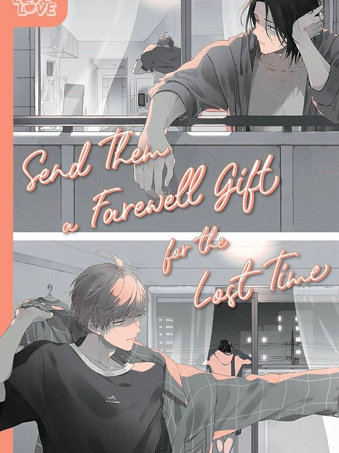 Send Them a Farewell Gift for the Lost Time (Neu/ Bestellware)