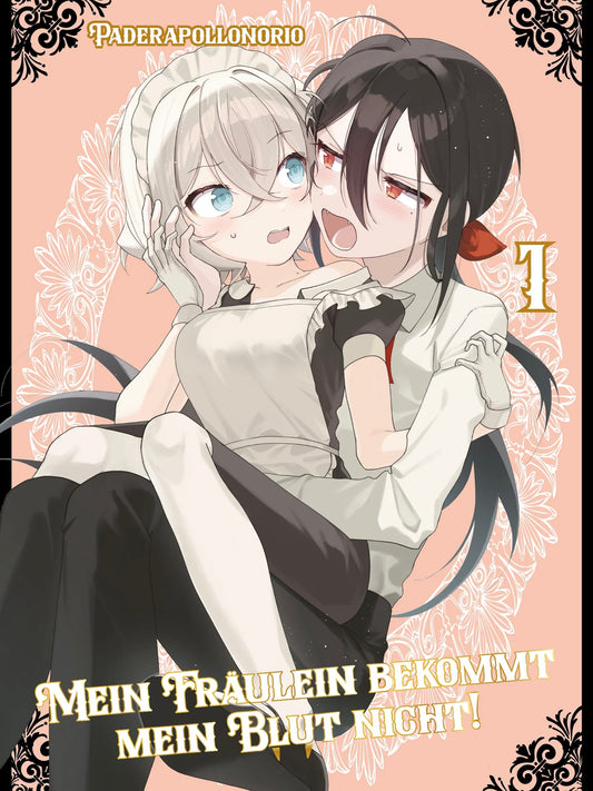 Mein Fräulein bekommt mein Blut nicht 1 (Neu)