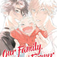 Our Family, Now and Forever Vol. 1 (Neu)