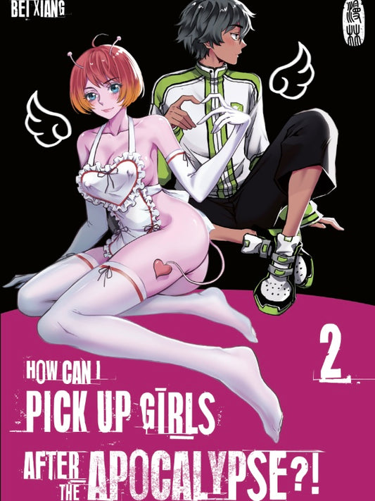 How can I pick up Girls after the Apocalypse?! 2 (Neu)
