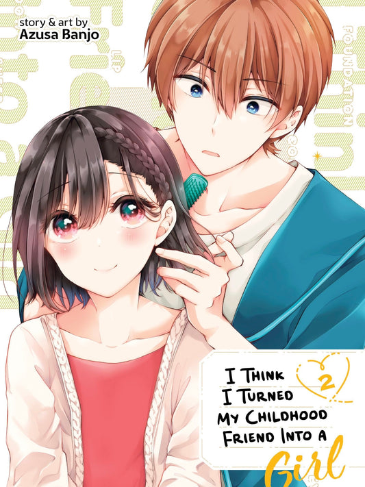I think I turned my childhood friend into a girl 2 (Neu)