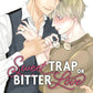 Sweet Trap or Bitter Love (Neu)