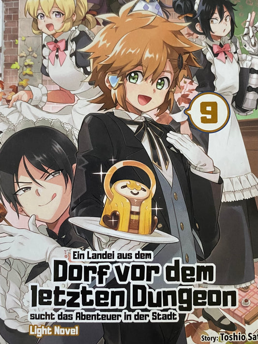 Ein Landei aus dem Dorf vor dem letzten Dungeon sucht das Abenteuer in der Stadt - Light Novel 9