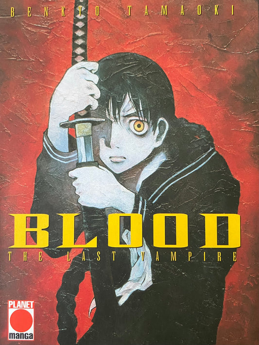 Blood - The last Vampire