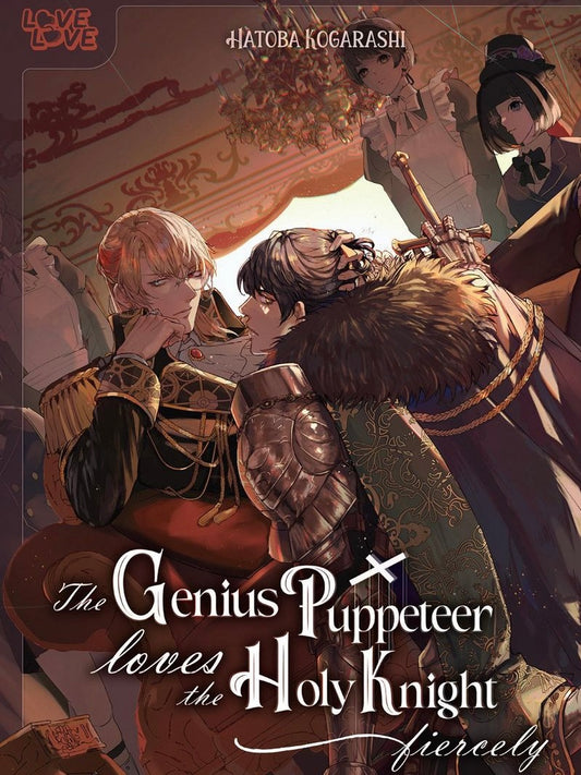 The Genius Puppeteer Loves the Holy Knight Fiercely (Neu/ Bestellware)