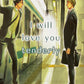 No touching at all + I will love you tenderly