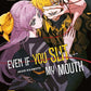 Even if you slit my Mouth 4 (Neu)