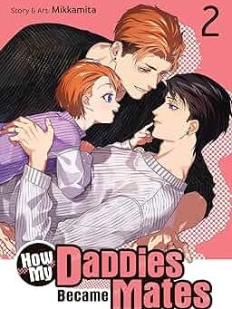How My Daddies Became Mates - Volumes (Neu/ Bestellware)
