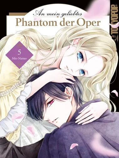 An mein geliebtes Phantom der Oper 5 (Neu)