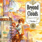 Beyond the Clouds 1 (Neu)