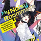 My Noisy Roommate: The Roof Over My Head Comes With Monsters and a Hottie Vol. 1 (Neu)