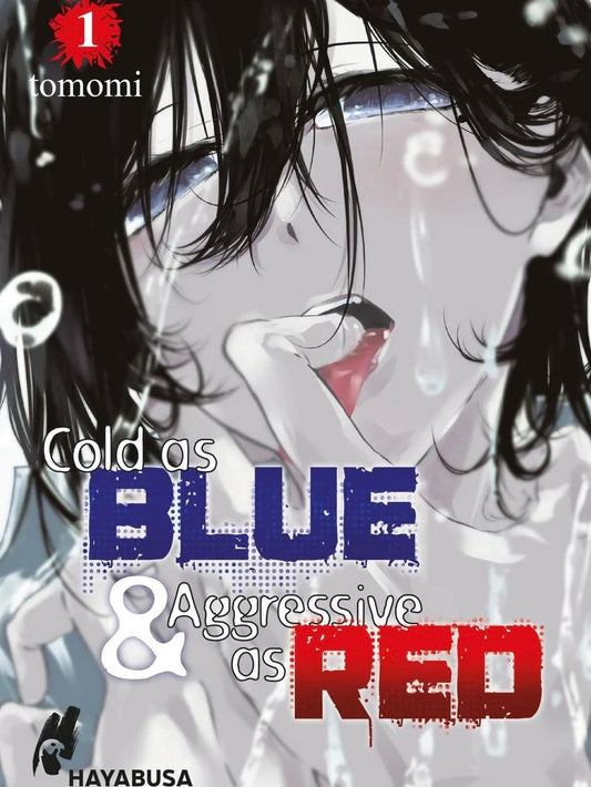 Cold as Blue & Aggressive as Red 1 (Neu)