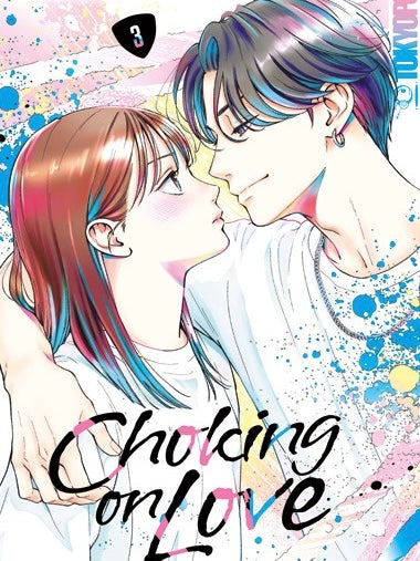 Choking on Love 3 (Neu)