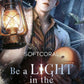 Be a Light in the Dark Sea 1 (Roman) (Neu)