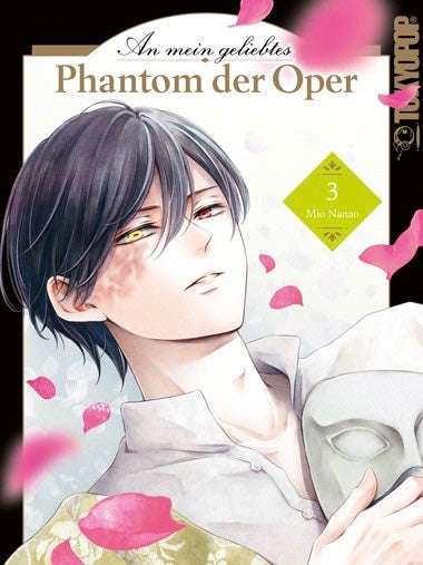 An mein geliebtes Phantom der Oper 3 (Neu)