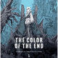 The Color of the End 1 (Neu)