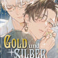 Gold und Silber flüstern in der Nacht (Neu)