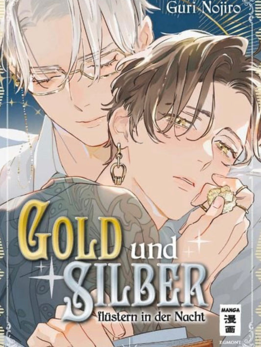 Gold und Silber flüstern in der Nacht (Neu)