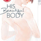 His beautiful Body (Neu/ OVP)