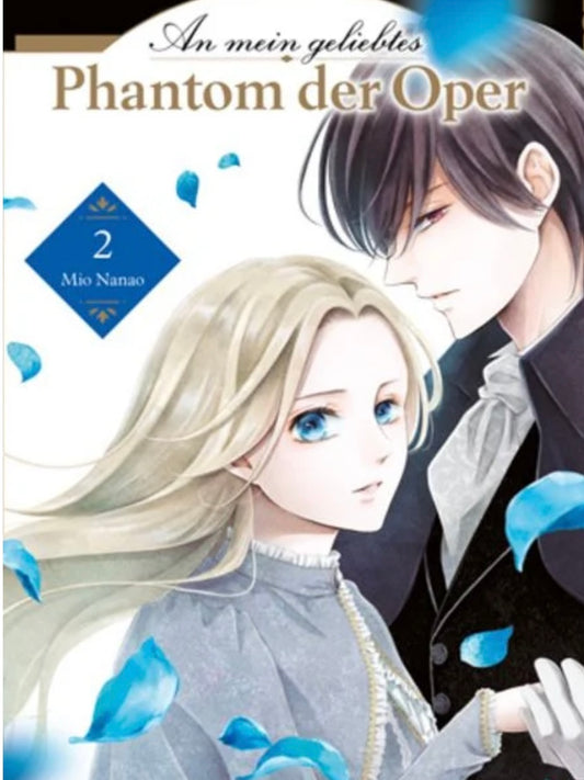 An mein geliebtes Phantom der Oper 2 (Neu)