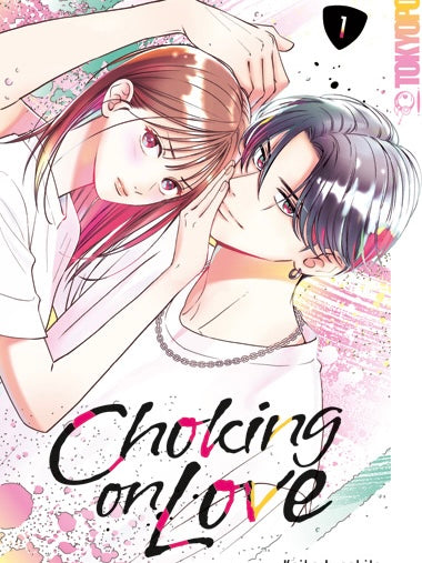 Choking on Love 1 (Neu)