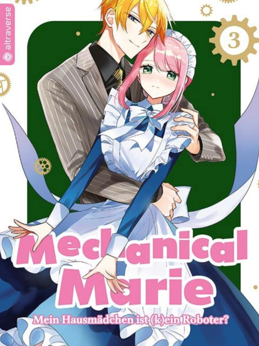 Mechanical Marie – Mein Hausmädchen ist (k)ein Roboter? 3 (Neu)