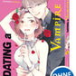 Dating a Vampire 1 (Neu/ Bestellware)
