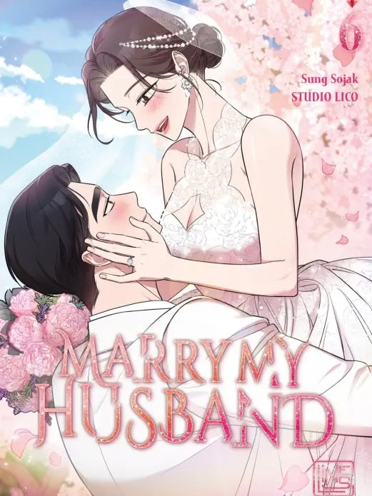 Marry My Husband 6 (Neu/ OVP)