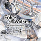 Folge den Wolken nach Nord-Nordwest 2