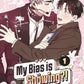 My Bias is Showing?! Vol. 1 (Neu)