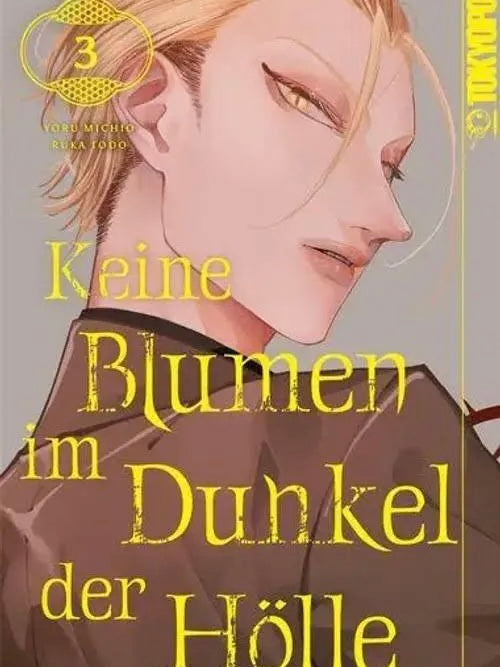 Keine Blumen im Dunkel der Hölle 3 (Neu)