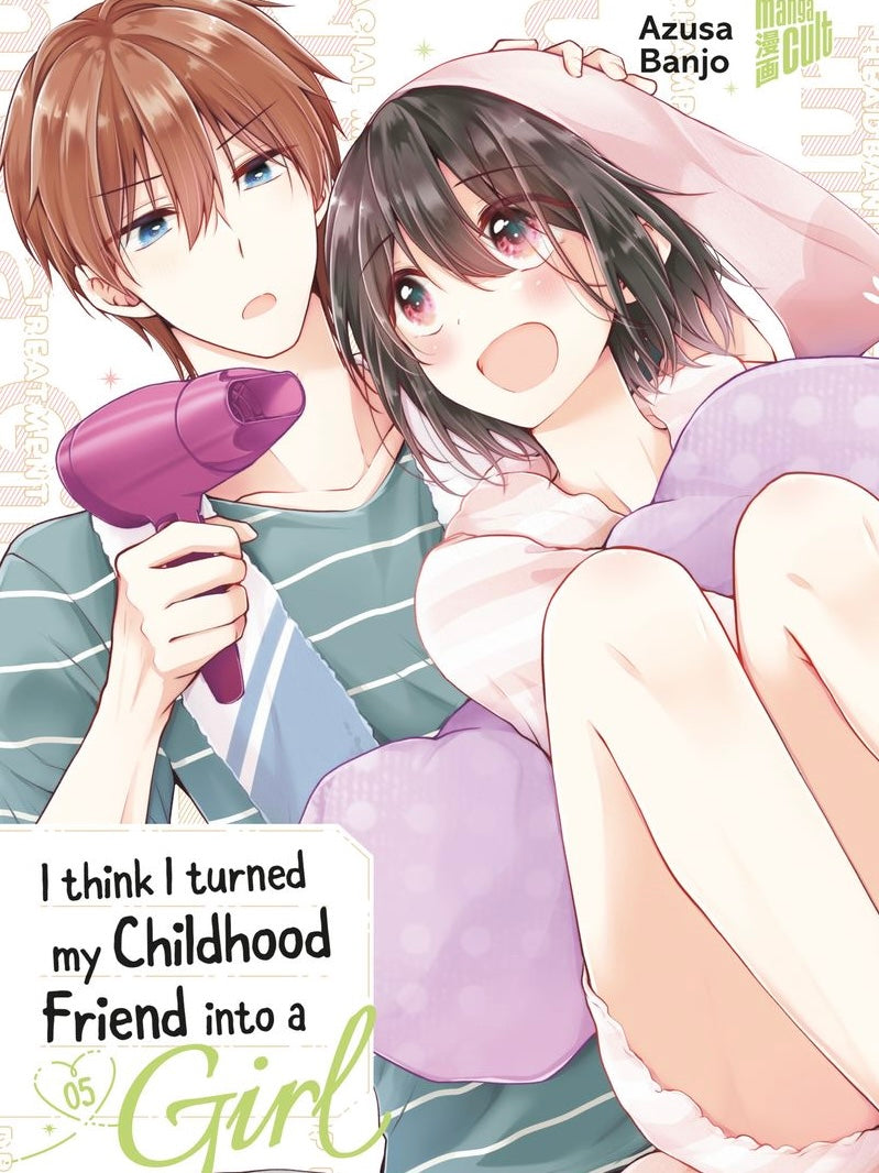I think I turned my childhood friend into a girl  - Bände (Neu/ Bestellware)