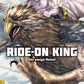 Ride-On King – Der ewige Reiter 1