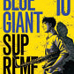 Blue Giant Supreme 10