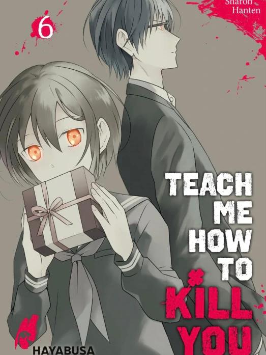 Teach me how to Kill you 6