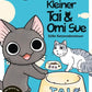 Kleiner Tai & Omi Sue 3