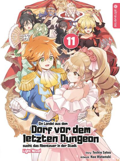 Ein Landei aus dem Dorf vor dem letzten Dungeon sucht das Abenteuer in der Stadt - Light Novel 11