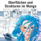 How To Draw Manga: Oberflächen und Strukturen im Manga