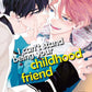 I can’t stand being your Childhood Friend 1 (Neu/ OVP)