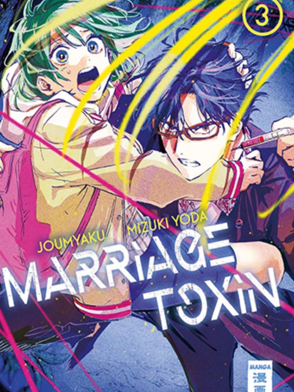 Marriage Toxin 3 (Neu)