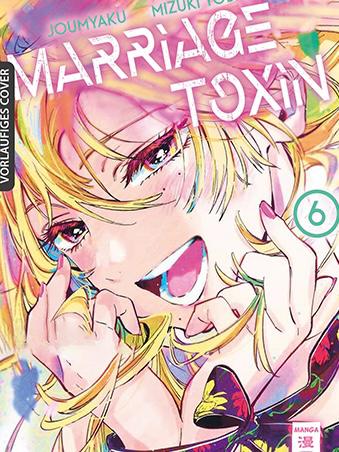 Marriage Toxin 6 (Neu)