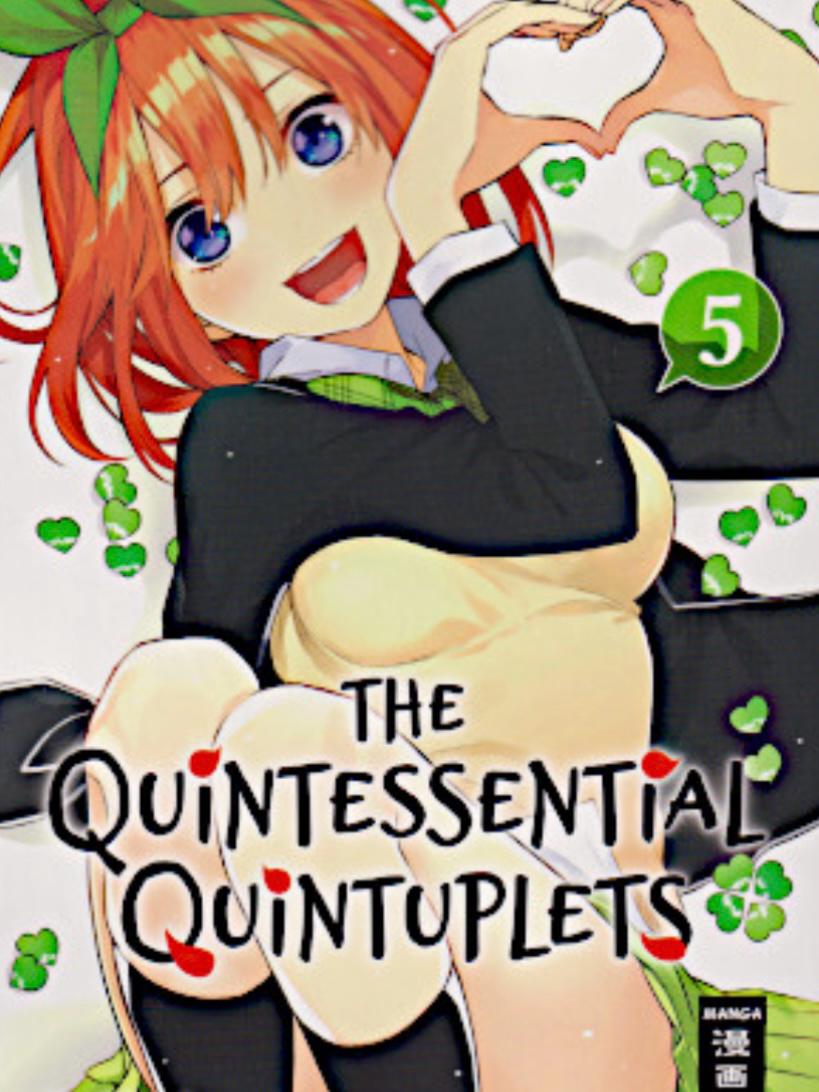 The Quintessential Quintuplets 1-6